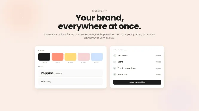 Branding Kit: your colors and fonts, everywhere at once