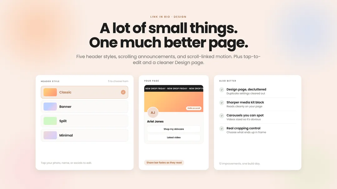 The Link in Bio glow-up: new headers, new motion, cleaner editing